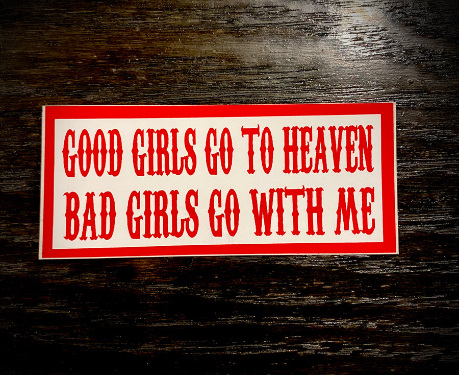 Good girls go to Heaven sticker #83