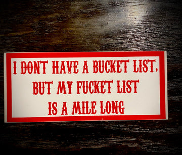 I don't have a bucket list sticker #68