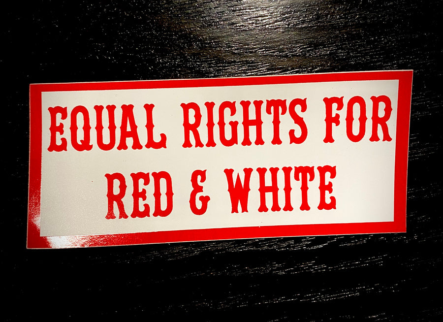 Equal rights for red & white sticker #17