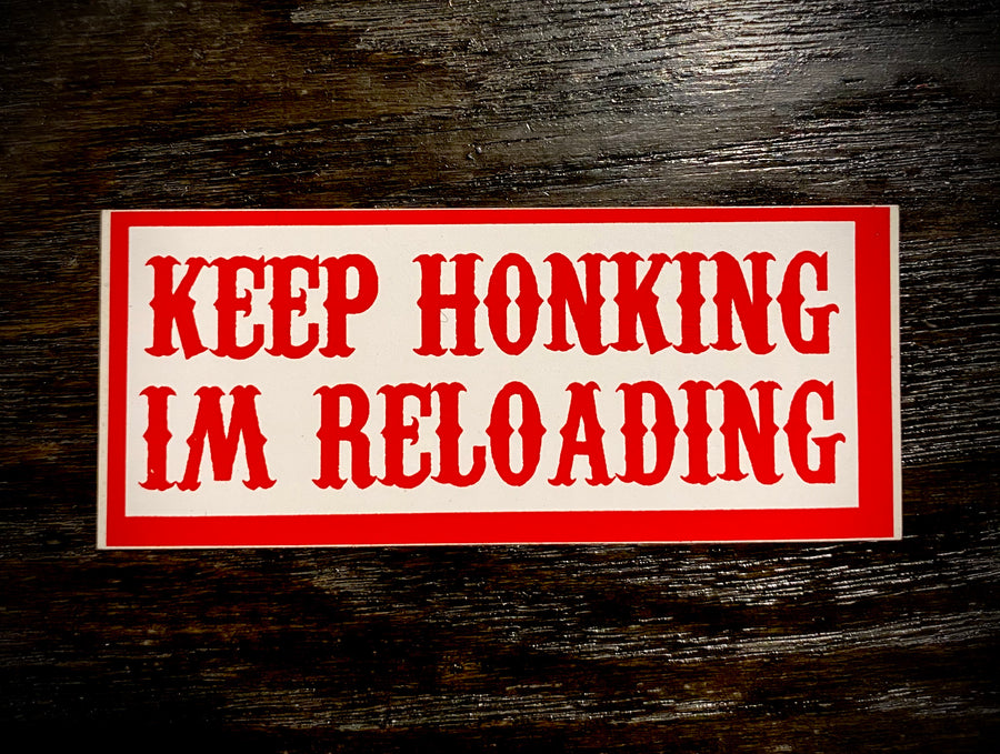 Keep honking sticker #63