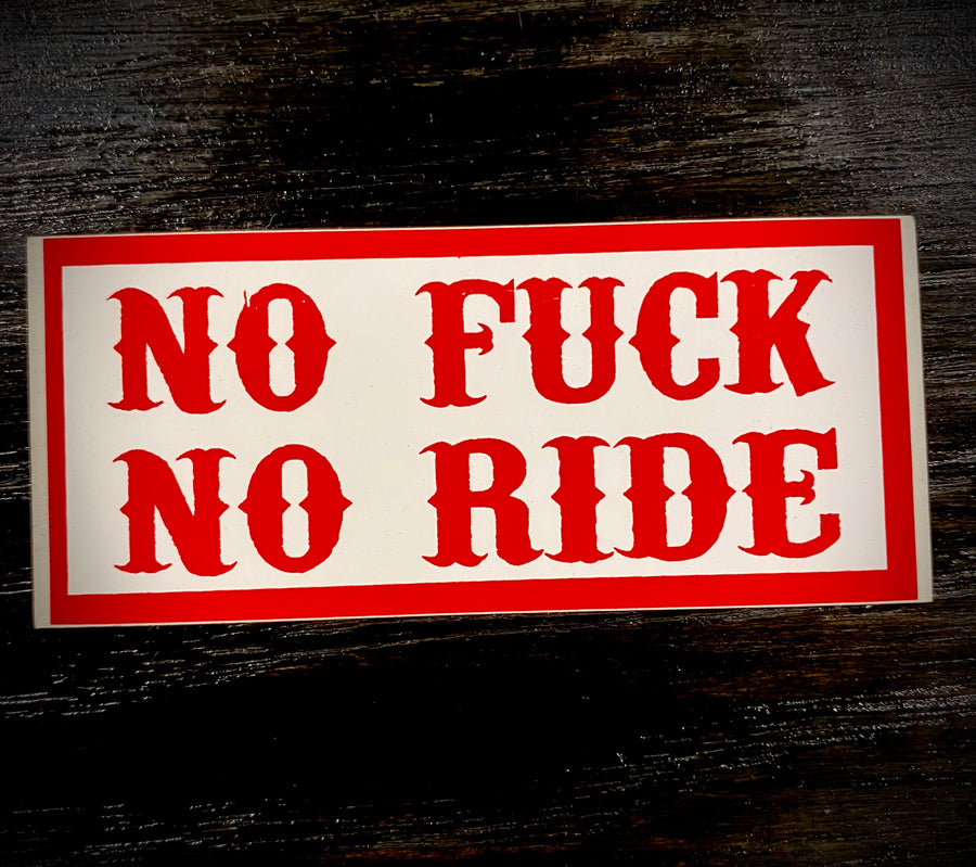 No fuck no ride sticker #37